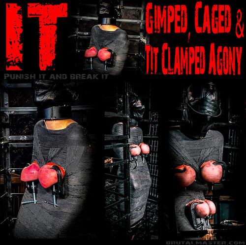 BrutalMaster – It – Gimped, Caged and Tit Clamped Agony (09.07.23)