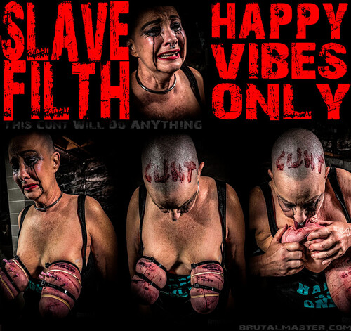 BrutalMaster – Slave Filth – Happy Vibes Only (09.05.24)
