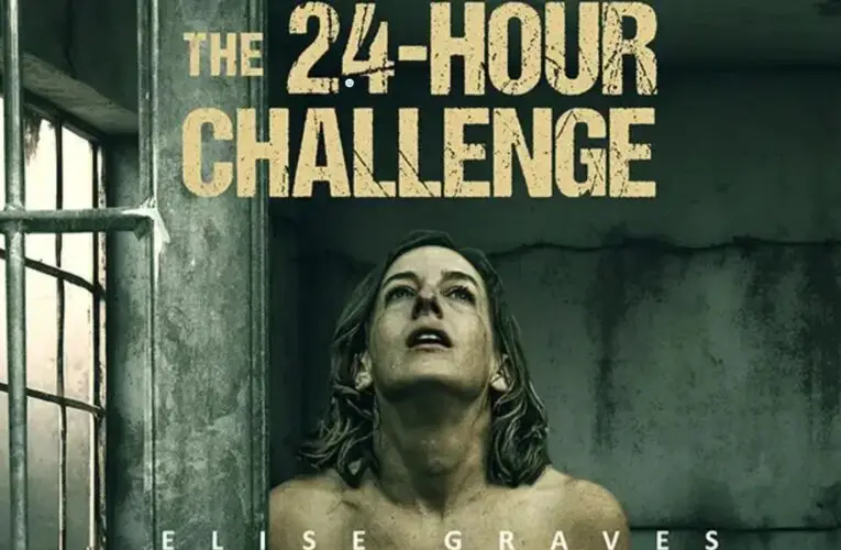 24 Hour Challenge Elise Graves Documentary
